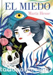 C&oacute;mics: El miedo - Hesse, Mar&iacute;a - Foto 1