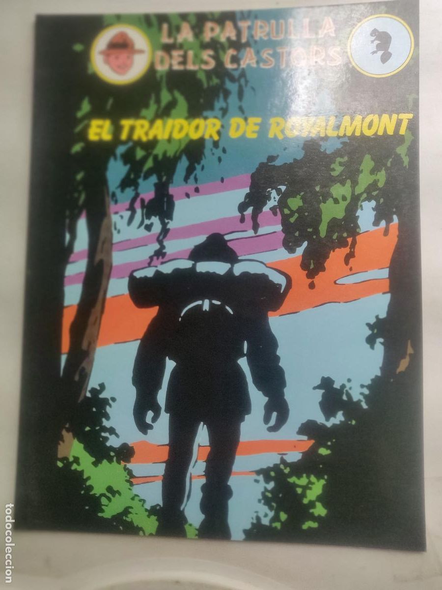 C&oacute;mics: EL TRA&Iuml;DOR DE ROYALMONT LA PATRULLA DELS CASTORS - Foto 1