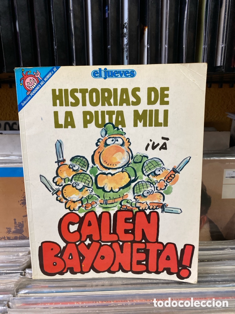 C&oacute;mics: Historias de la Puta Mili - Calen Bayoneta! - Foto 1