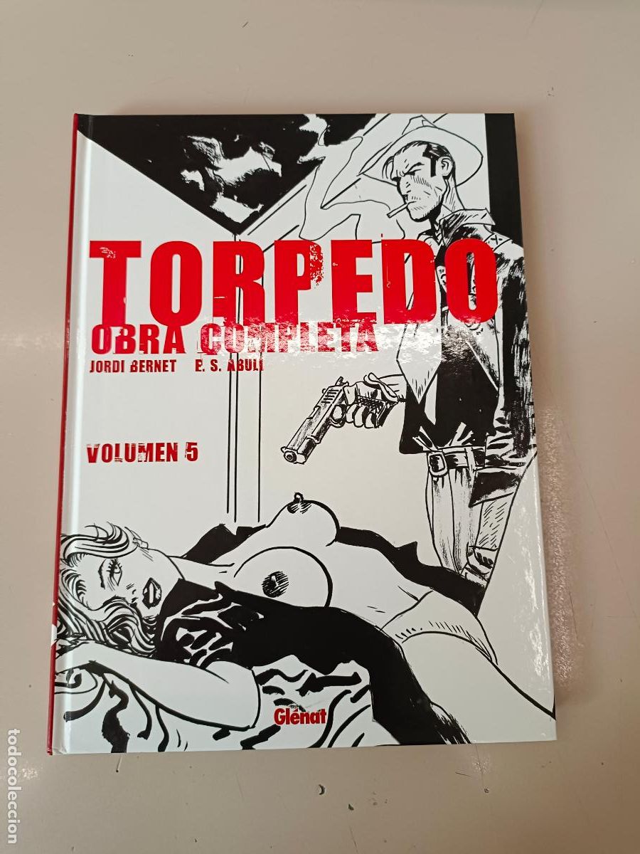 C&oacute;mics: &rdquo;Torpedo: Obra Completa volumen 5&rdquo;. Jordi Gernel y E. S. Abul&iacute; - Foto 1