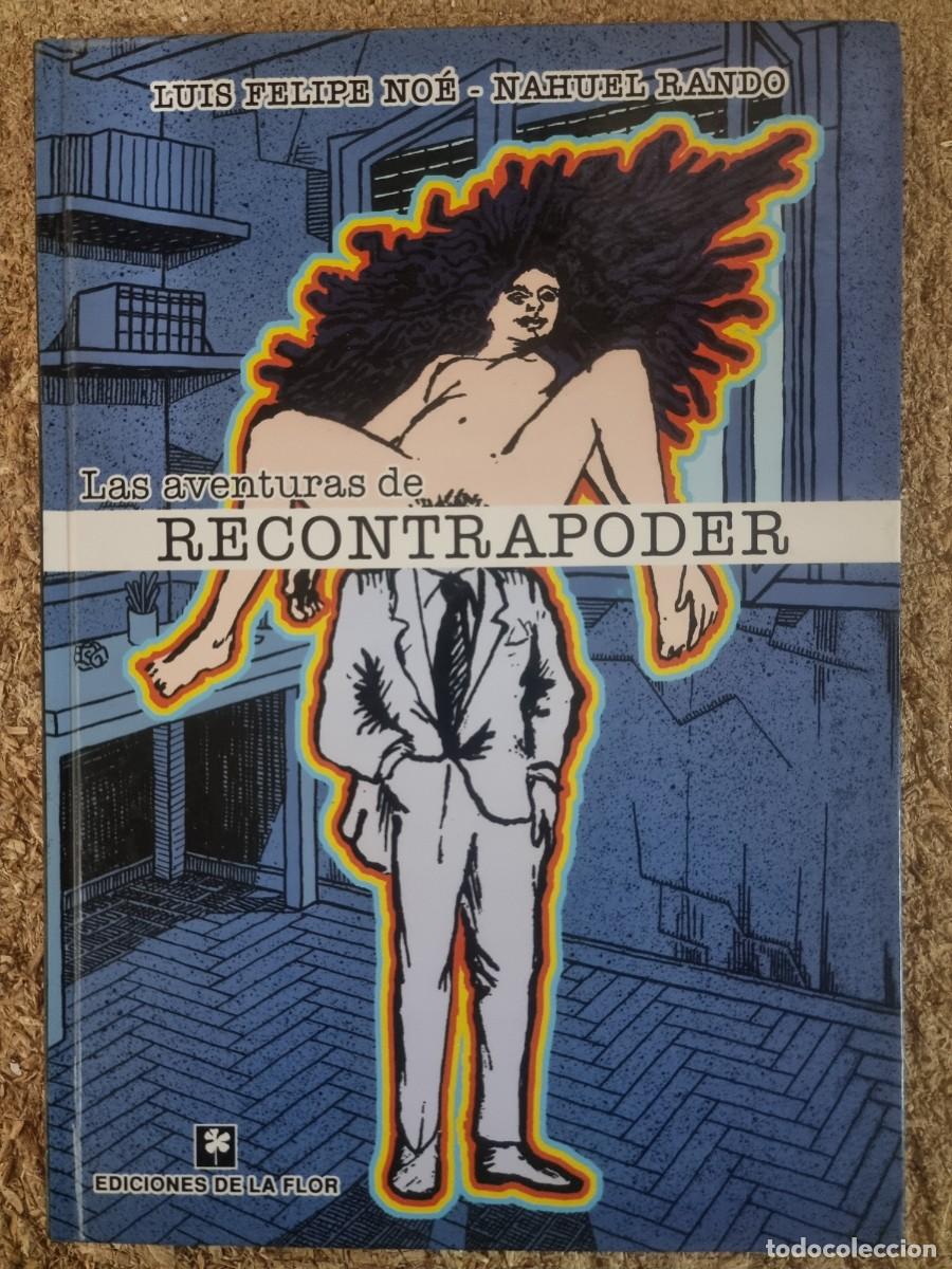 C&oacute;mics: Las Aventuras del Recontrapoder.Luis Felipe Noe.Ediciones de la Flor - Foto 1