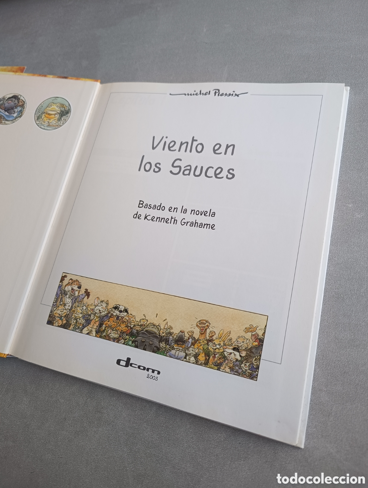 C&oacute;mics: Viento en los Sauces. Michel Plessix. Dcom. - Foto 6