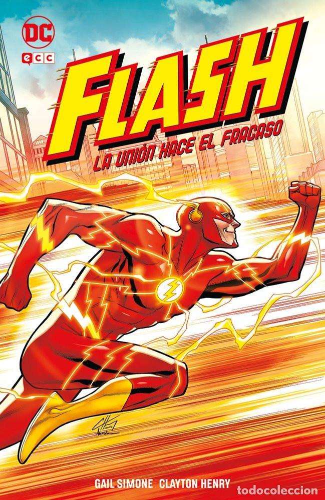 C&oacute;mics: FLASH LA UNI&Oacute;N HACE... DE GAIL SIMONE Y CLAYTON HENRY (ECC) Integral, &iexcl;SUPER OFERTA! - Foto 1