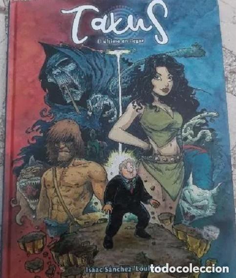 C&oacute;mics: TAXUS EL ULTIMO EN LLEGAR -- LOULOGIO