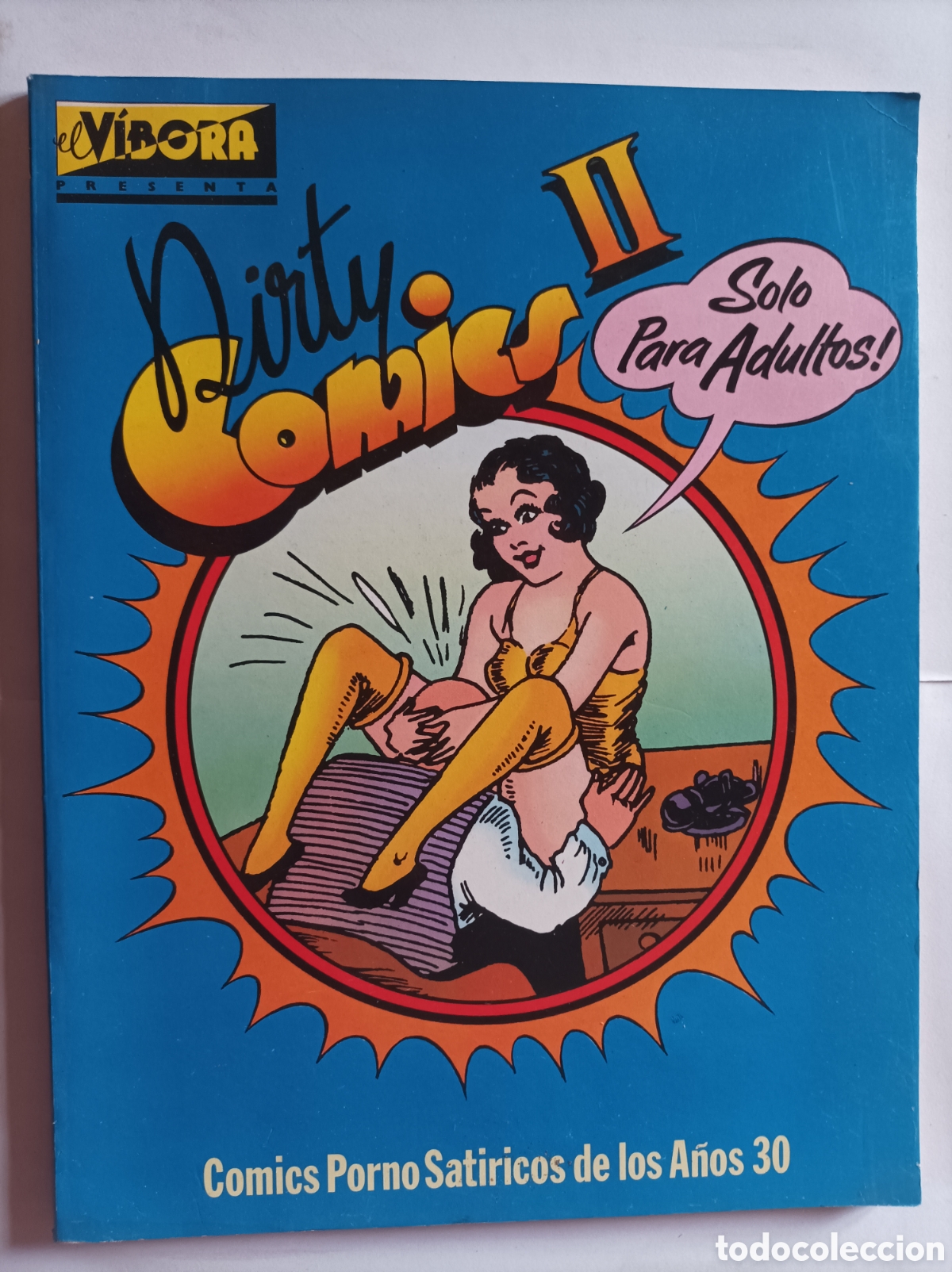 C&oacute;mics: DIRTY COMICS II. EL V&Iacute;BORA. LA CUPULA. - Foto 1