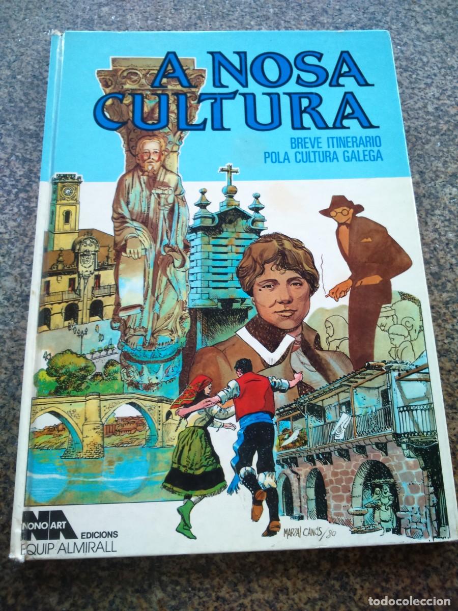 Comics: A NOSA CULTURA - BREVE ITINERARIO POLA CULTURA GALEGA -- 1971 -- TEXTO GALEGO --