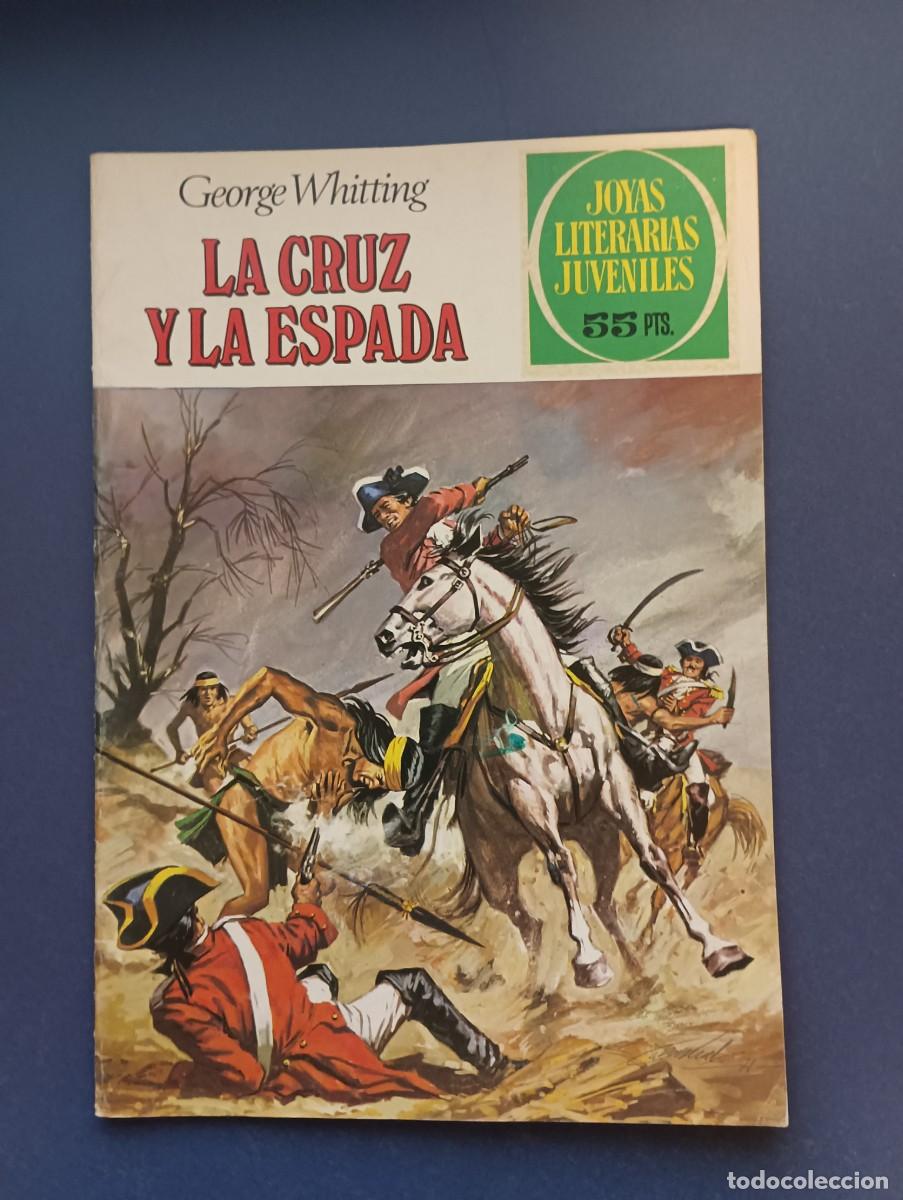 C&oacute;mics: JOYAS LITERARIAS JUVENILES - LA CRUZ Y LA ESPADA - GEORGE WHITTING - Foto 1