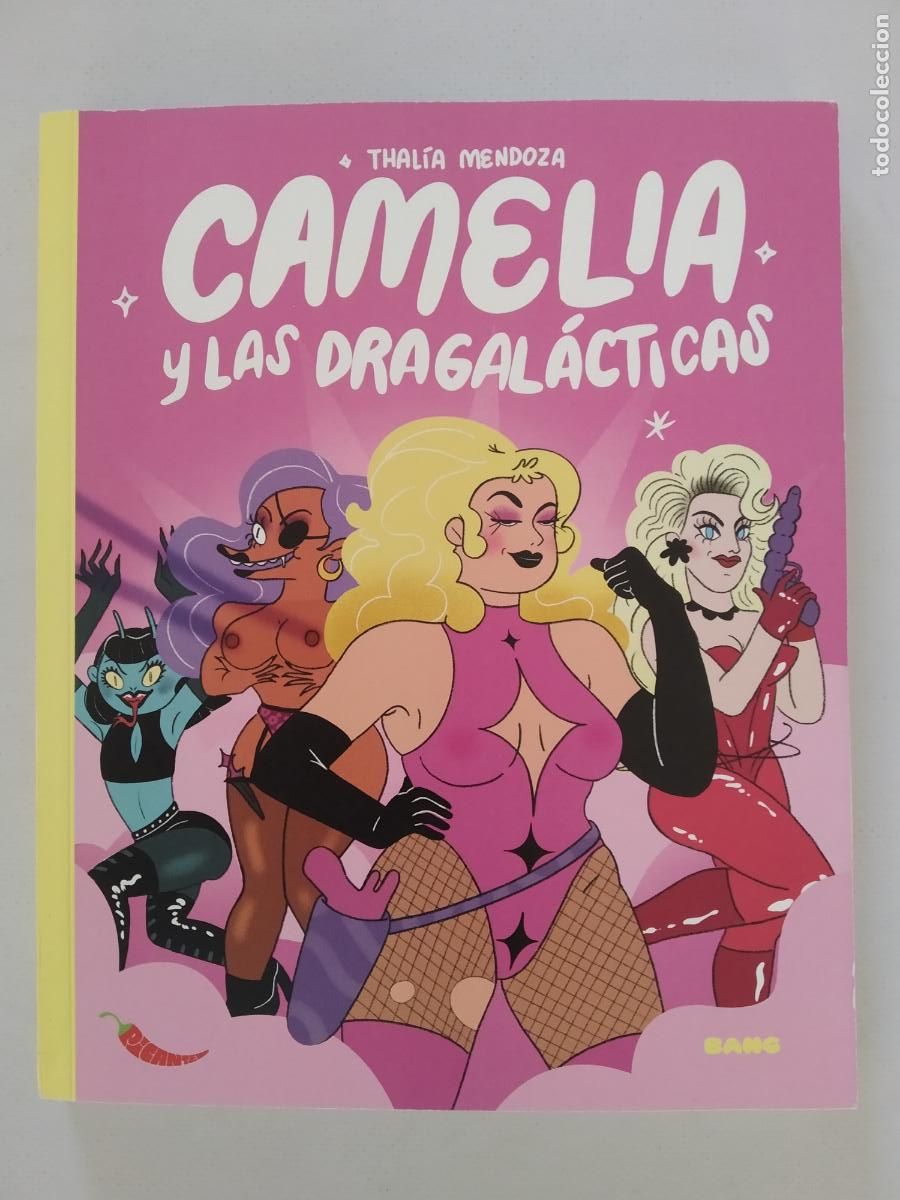 C&oacute;mics: CAMELIA Y LAS DRAGALACTICAS - THALIA MENDOZA - BANG EDICIONES (168A) - Foto 1