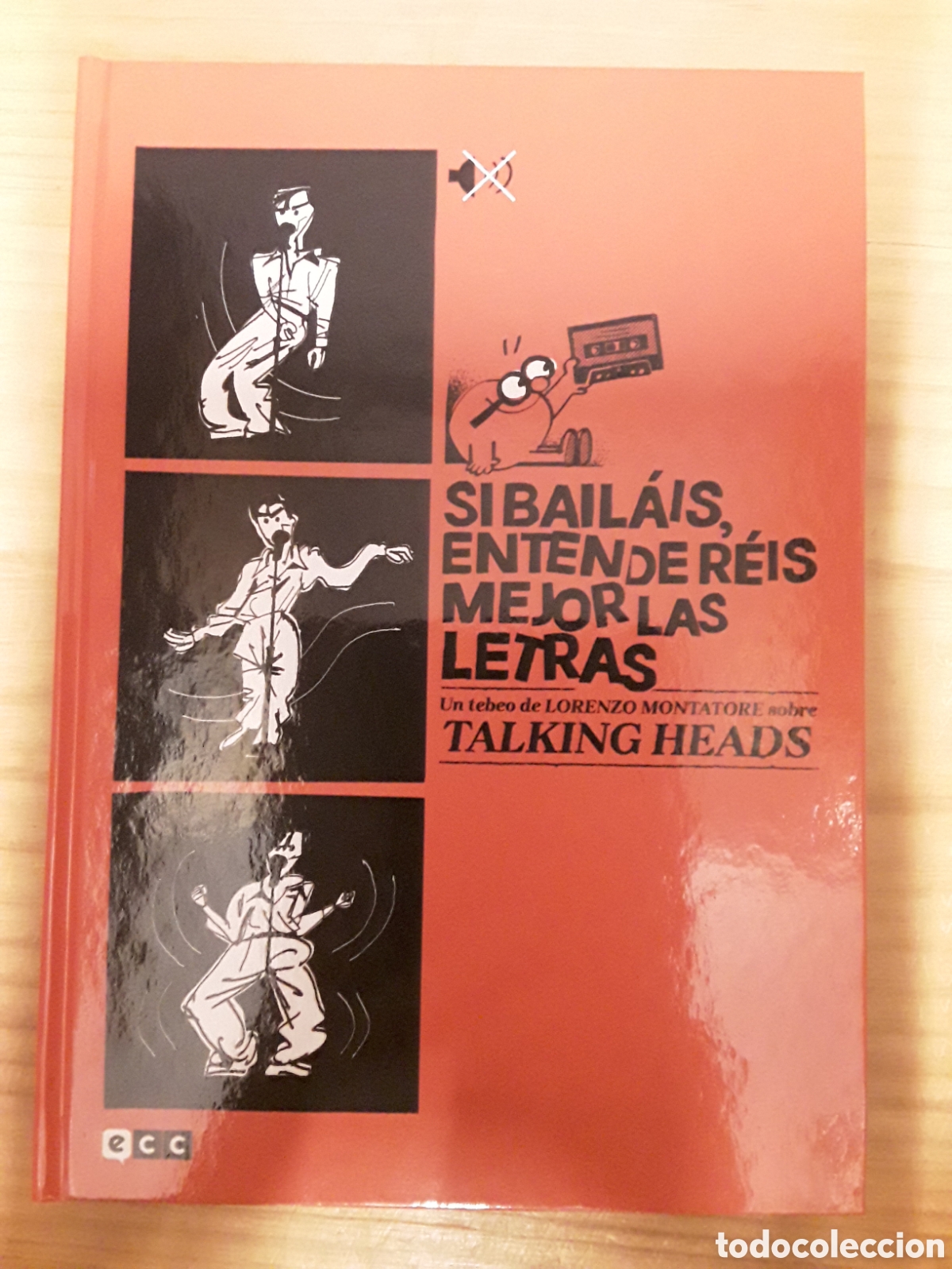 C&oacute;mics: Si bail&aacute;is, entender&eacute;is mejor las letras (un tebeo de Lorenzo Montatore sobre Talking Heads - ECC