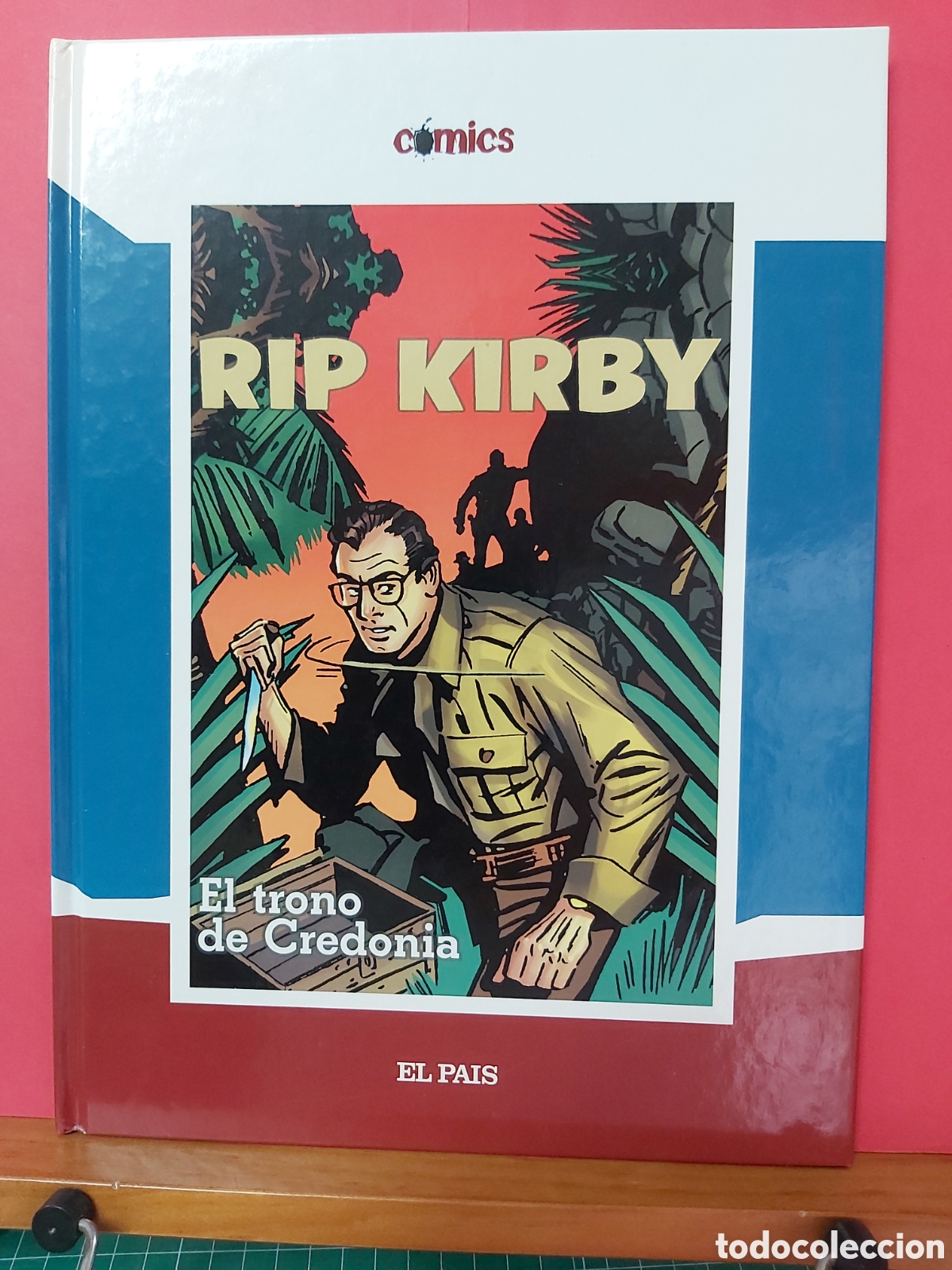 C&oacute;mics: * Comics El Pa&iacute;s, n&ordm; 27 * Rip Kirby * El trono de Credonia * - Foto 1