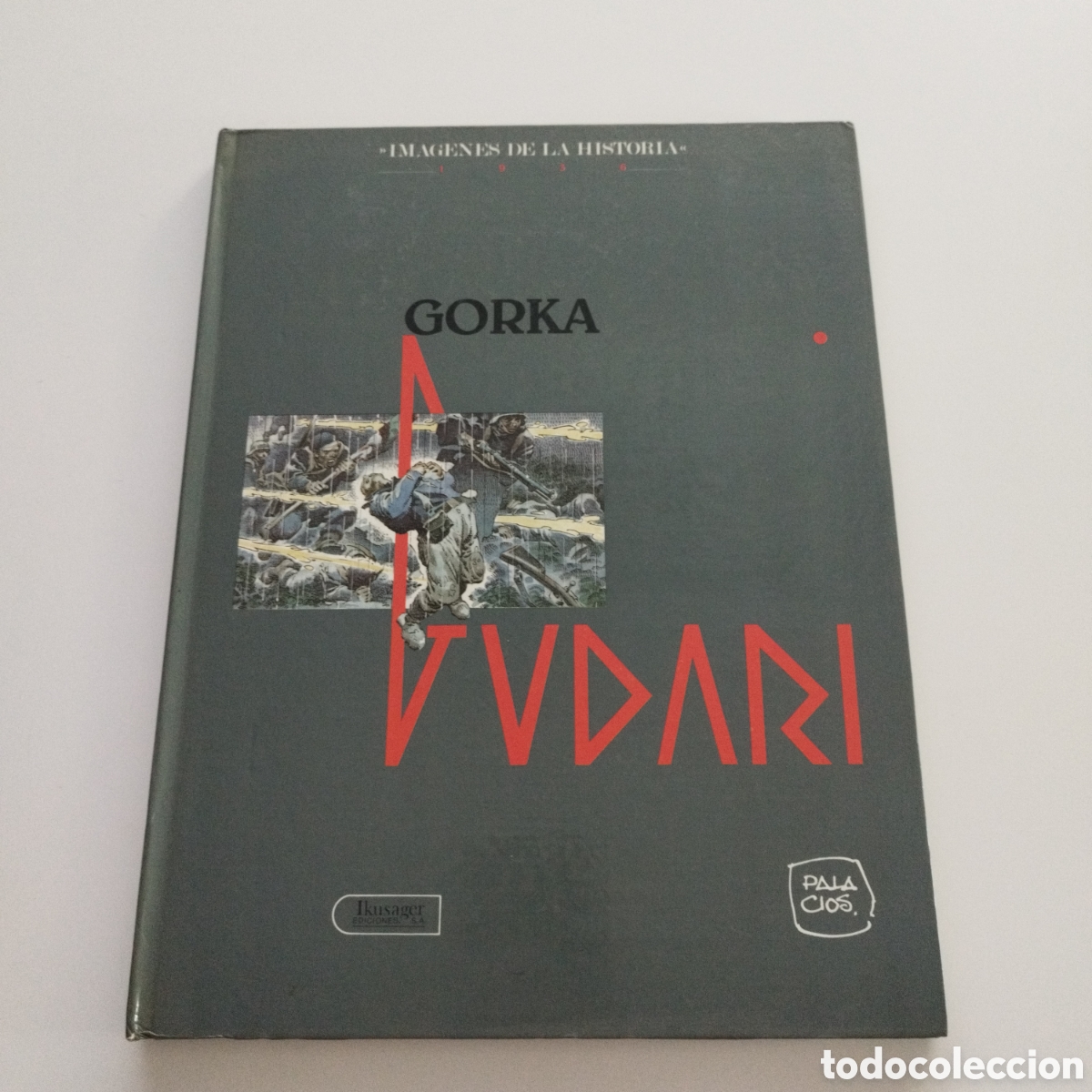 Comics: GORKA GUDARI / # 13 / IMAGENES DE LA HISTORIA