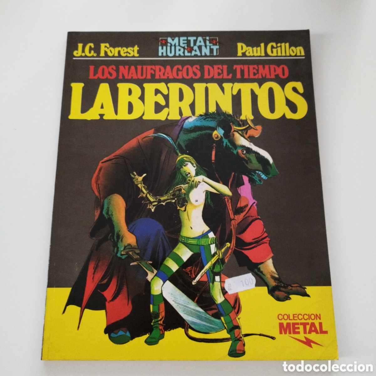 Fumetti: METAL HURLANT / # 16 / LOS NAUFRAGOS DEL TIEMPO LABERINTOS