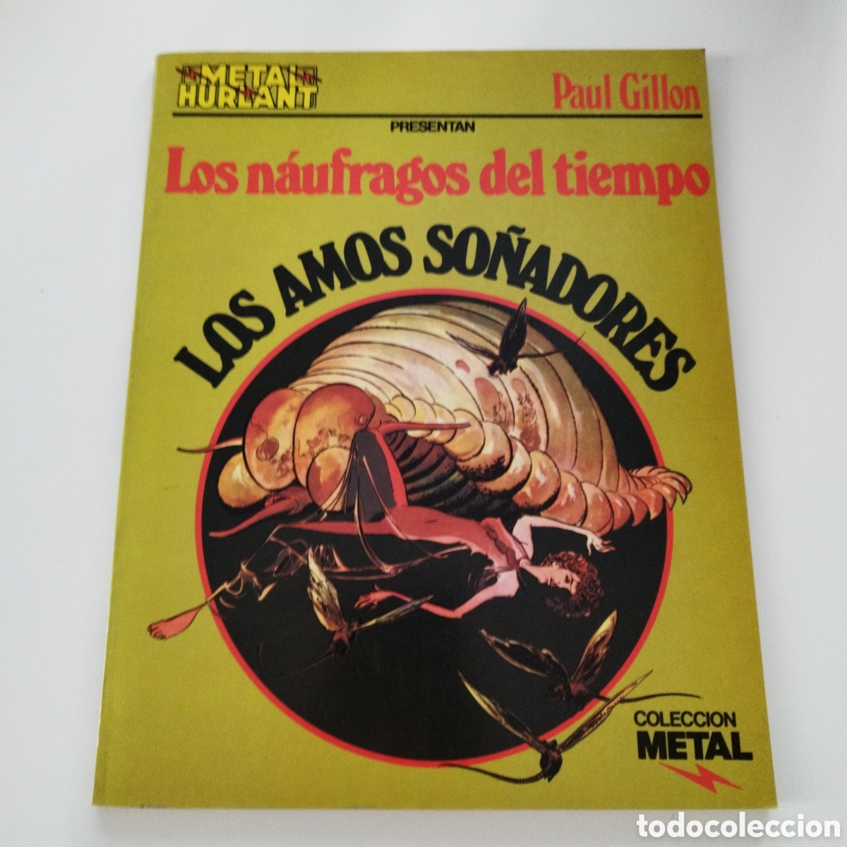 Fumetti: METAL HURLANT / # 9 / LOS N&Aacute;UFRAGOS DEL TIEMPO - LOS AMOS SO&Ntilde;ADORES /