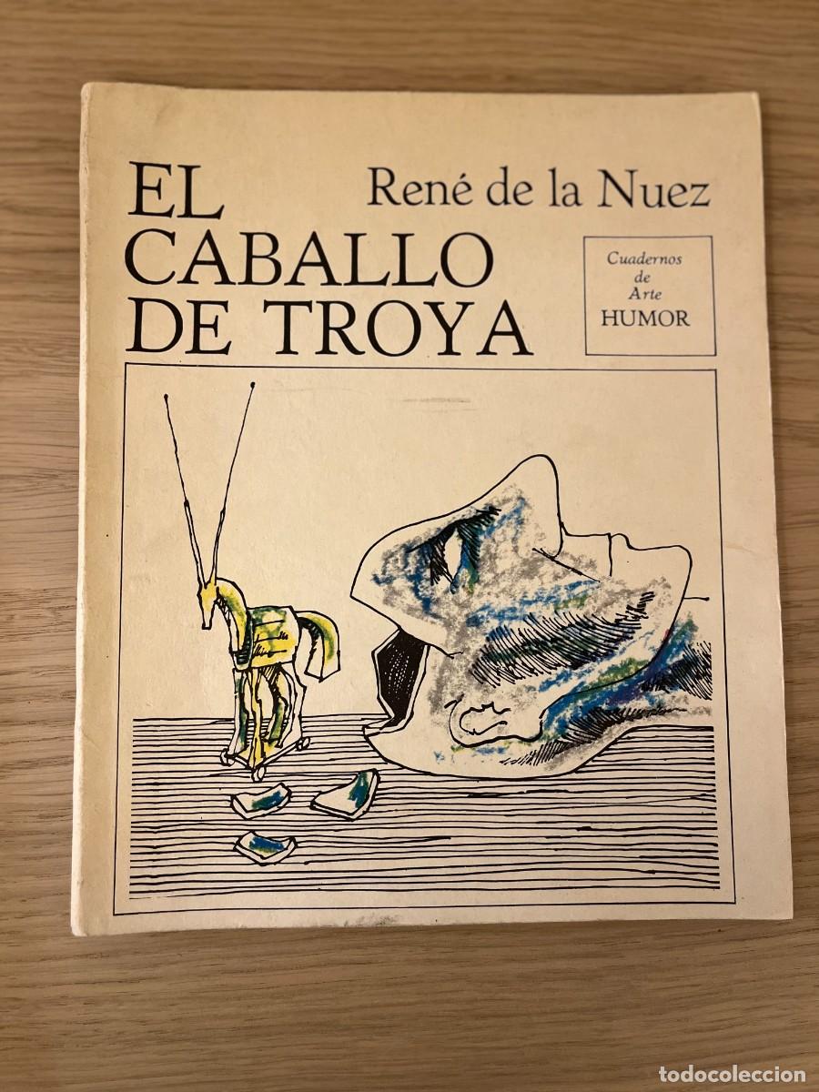 C&oacute;mics: Cuadernos de Arte Humor: El caballo de Troya Rene de la Nuez - Foto 1