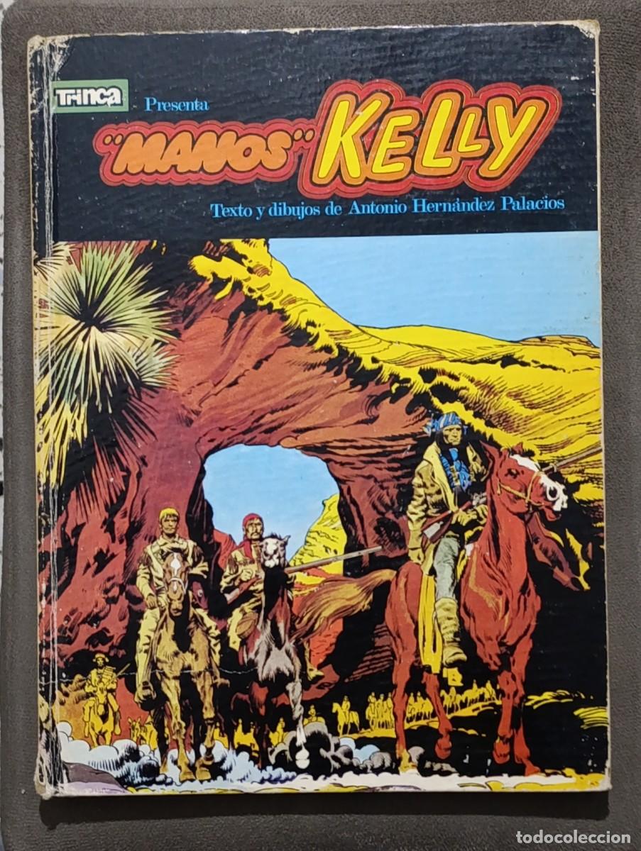 C&oacute;mics: TRINCA MANOS KELLY ANTONIO HERN&Aacute;NDEZ PALACIOS - Foto 1