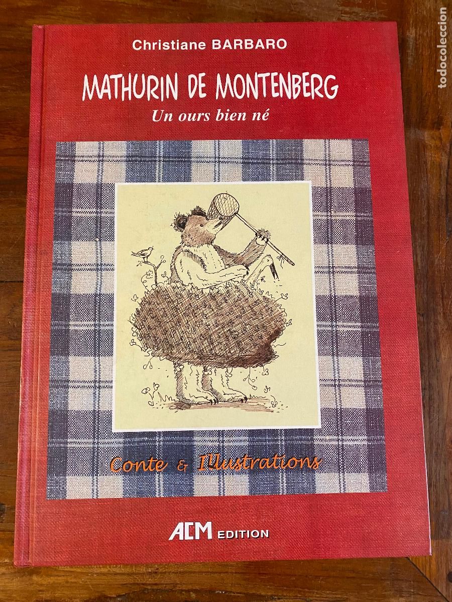 C&oacute;mics: Mathurin de Montenberg, Christiane Barbaro, Un ours bien n&egrave;