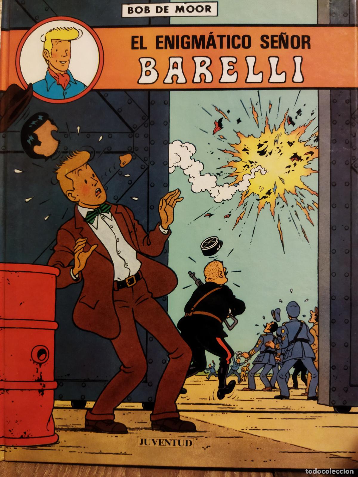 C&oacute;mics: Bob de Moor el enigm&aacute;tico se&ntilde;or Barelli - Foto 1