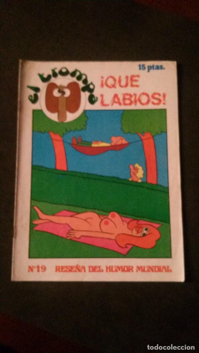 C&oacute;mics: EL TROMPA N&ordm; 19-&iexcl;QU&Eacute; LABIOS! - Foto 1