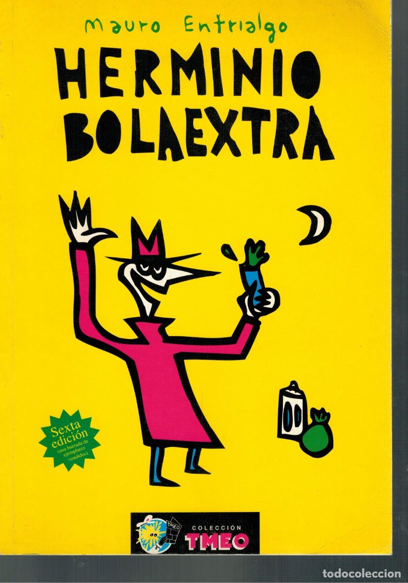 C&oacute;mics: HERMINIO BOLAEXTRA. MAURO ENTRIALGO. TMEO. - Foto 1