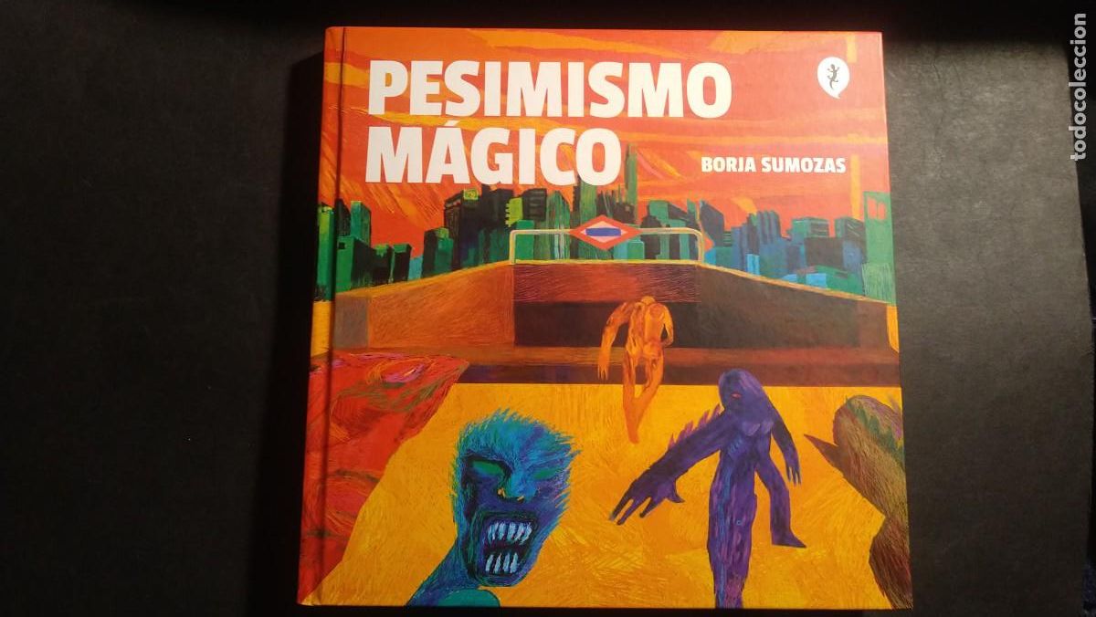 C&oacute;mics: PESIMISMO M&Aacute;GICO - BORJA SUMOZAS - Foto 1