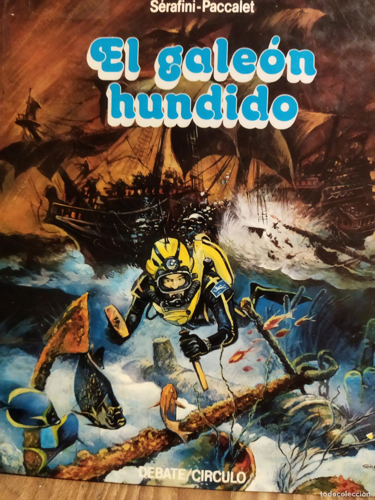 C&oacute;mics: El galeon hundido serafini Paccalet - Foto 1