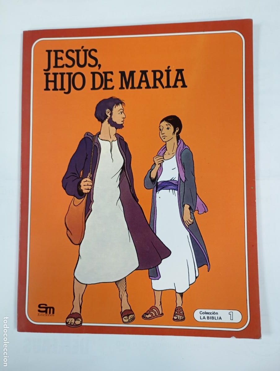 Comics : COLECCI&Oacute;N LA BIBLIA N&ordm; 1. JES&Uacute;S, HIJO DE MAR&Iacute;A. R&eacute;gine y Bruno Le Sourd. SM EDICIONES. TDKC49