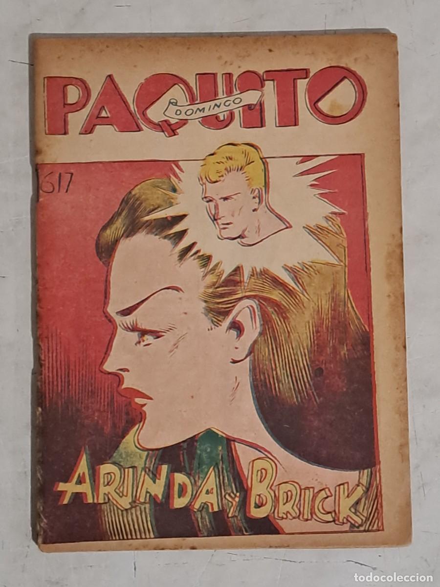 C&oacute;mics: Paquito 617, Arinda y Brick, editorial Juventud S.A. de Mexico en muy buen estado