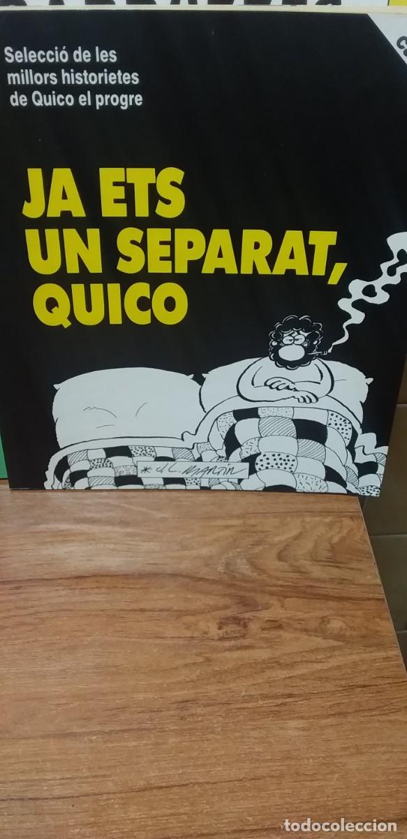 C&oacute;mics: JA ETS UN SEPARAT, QUICO - ED. B - 1990 - TEXTO EN CATALAN - Foto 1