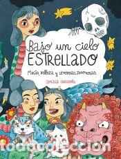 C&oacute;mics: Bajo un cielo estrellado - Arrazola, Amaia - Foto 1