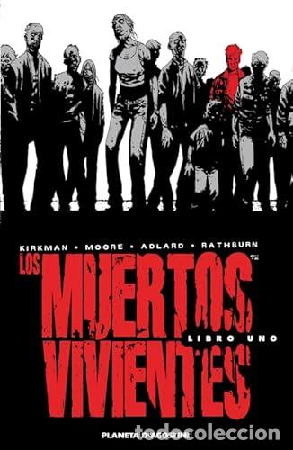 C&oacute;mics: Los muertos vivientes. Libro uno. Kirman / Moore / Adlard / Rathburn. - Foto 1