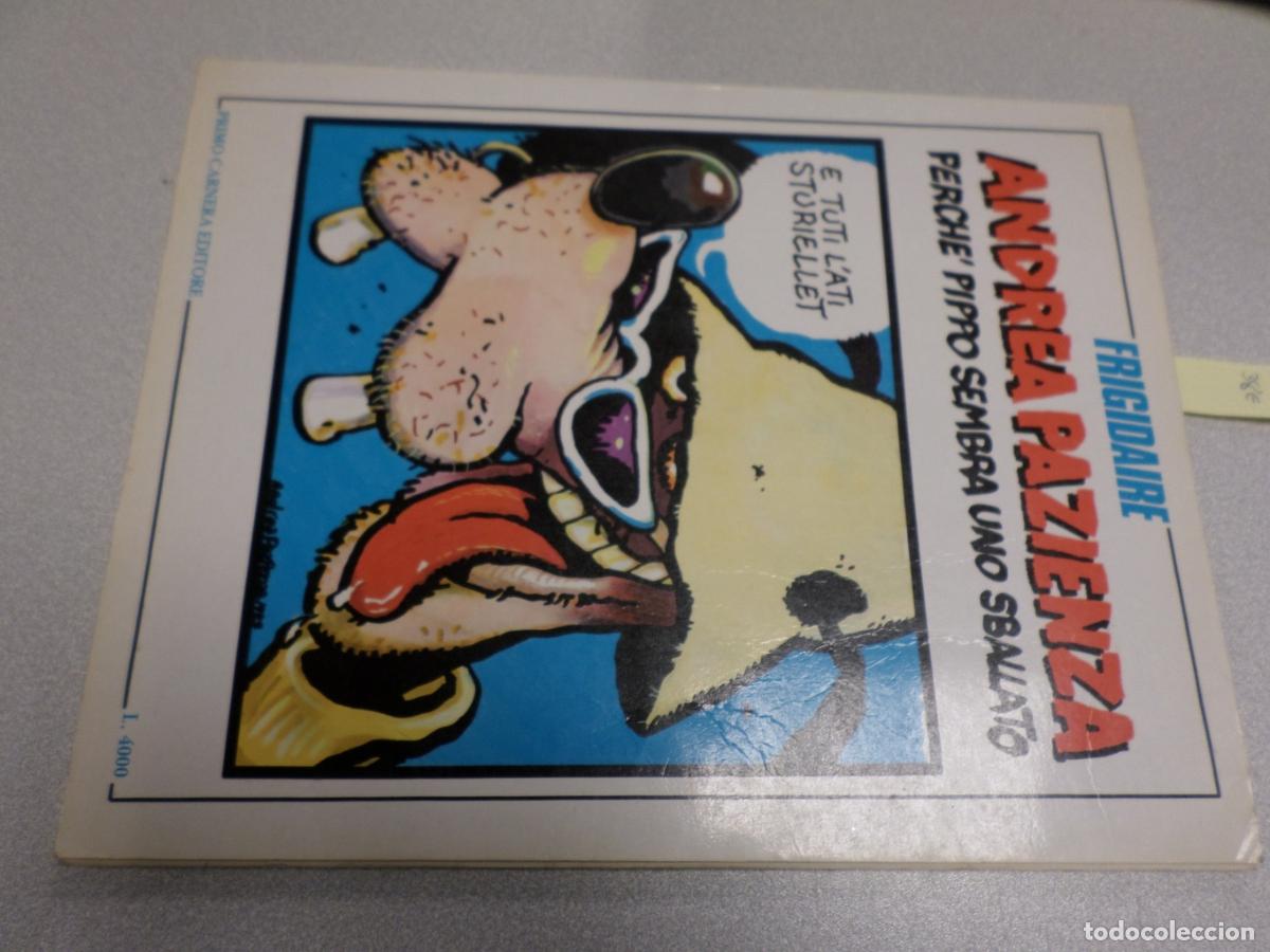 Comics: ANDREA PAZIENZA perch&egrave; pippo sembra uno sballato - FRIGIDAIRE PRIMO CARNERA - Andrea Pazienza