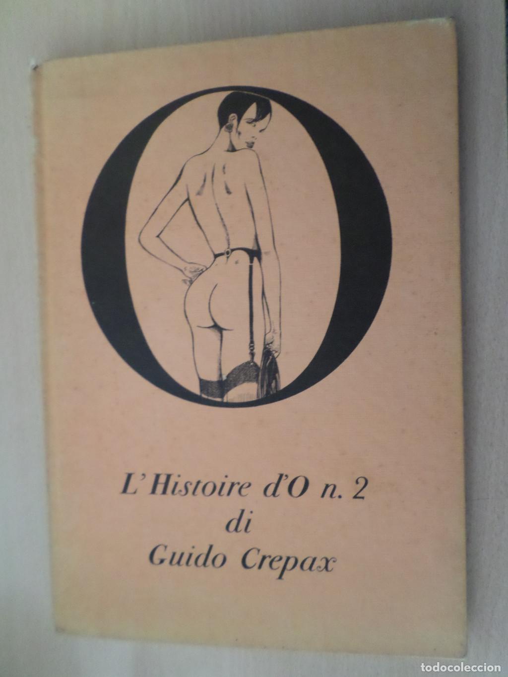L´historie D´o N. 2 Di Guido Creax (Italiano) - Guido Crepax