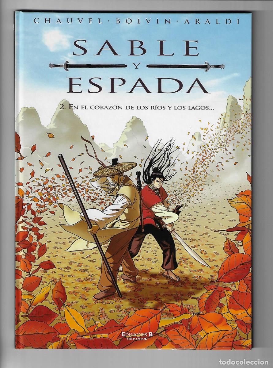 C&oacute;mics: Ediciones B. Sable y Espada. 2. Chauvel. Boivin. Araldi. En el coraz&oacute;n de los r&iacute;os y los lagos. - Foto 1