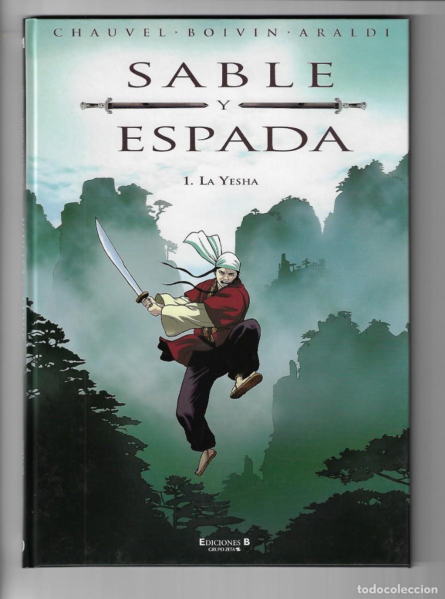 C&oacute;mics: Ediciones B. Sable y Espada. 1. Chauvel. Boivin. Araldi. La Yesha. - Foto 1