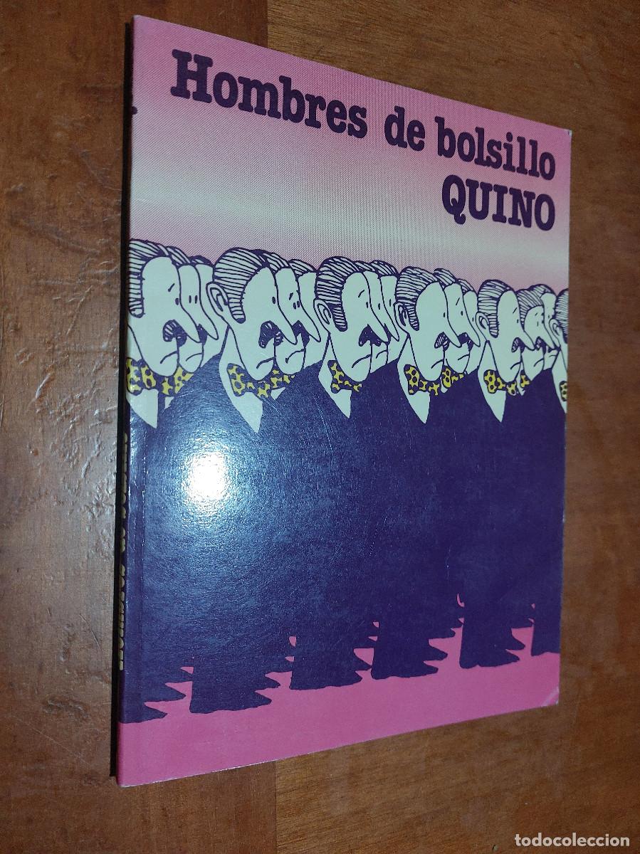 C&oacute;mics: HOMBRES DE BOLSILLO. QUINO. R&Uacute;STICA. BUEN ESTADO. E2 5 - Foto 1