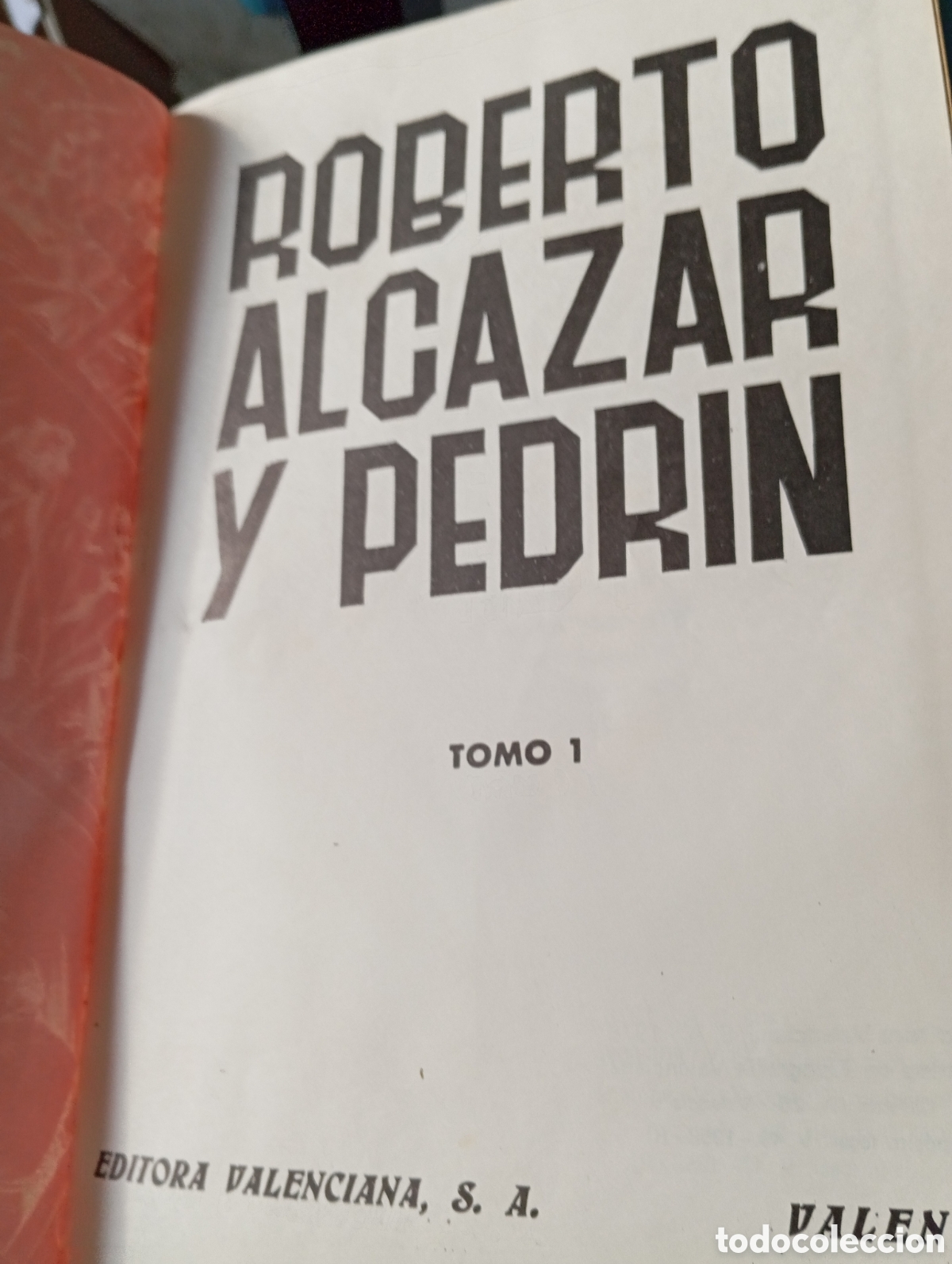 C&oacute;mics: comic Roberto Alc&aacute;zar y Pedr&iacute;n tomo 1 - Foto 2