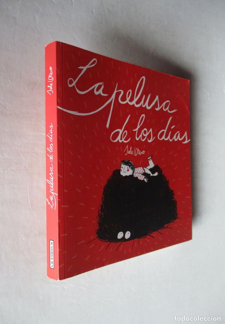 C&oacute;mics: LA PELUSA DE LOS DIAS - SOLE OTERO - Foto 1