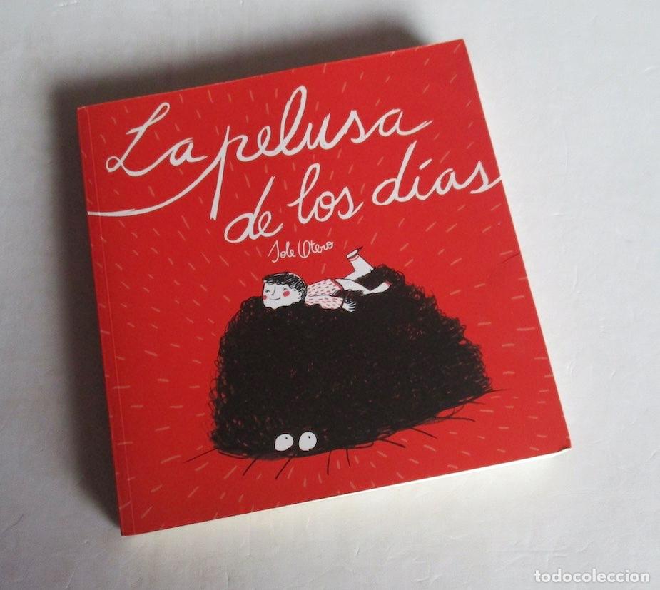 C&oacute;mics: LA PELUSA DE LOS DIAS - SOLE OTERO - Foto 5