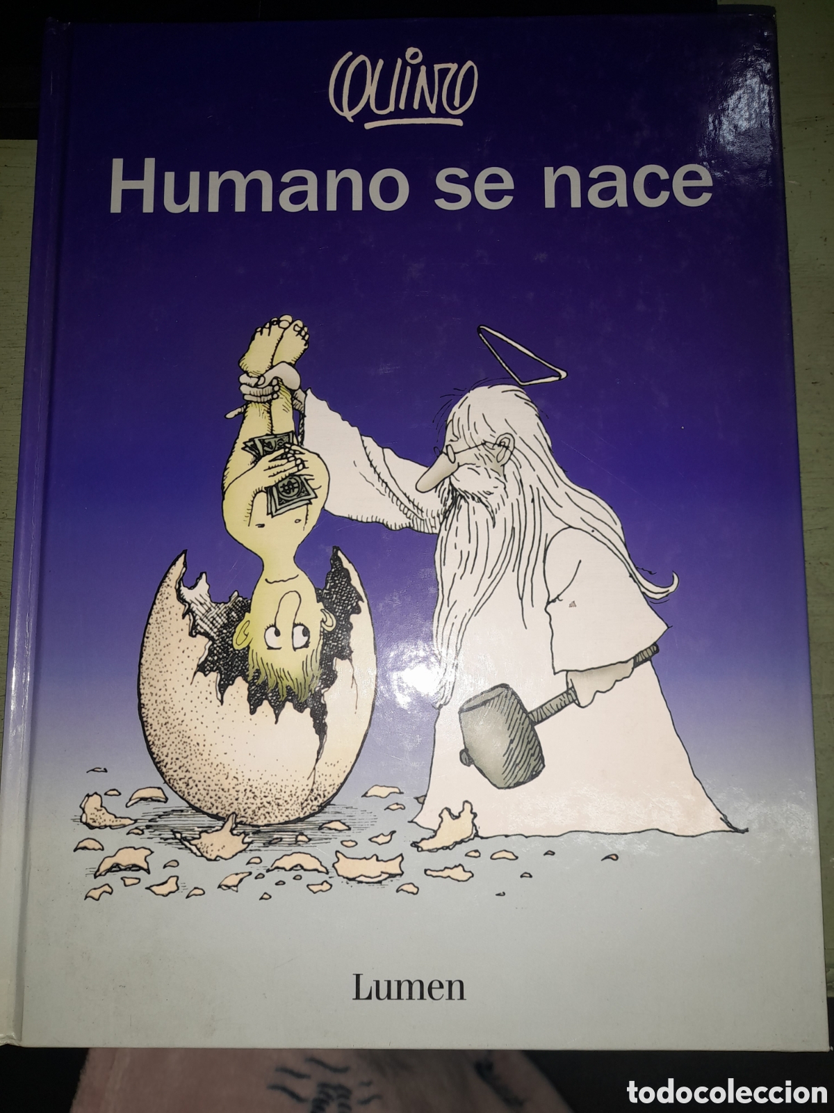 C&oacute;mics: Humano se nace por Quino - Foto 1