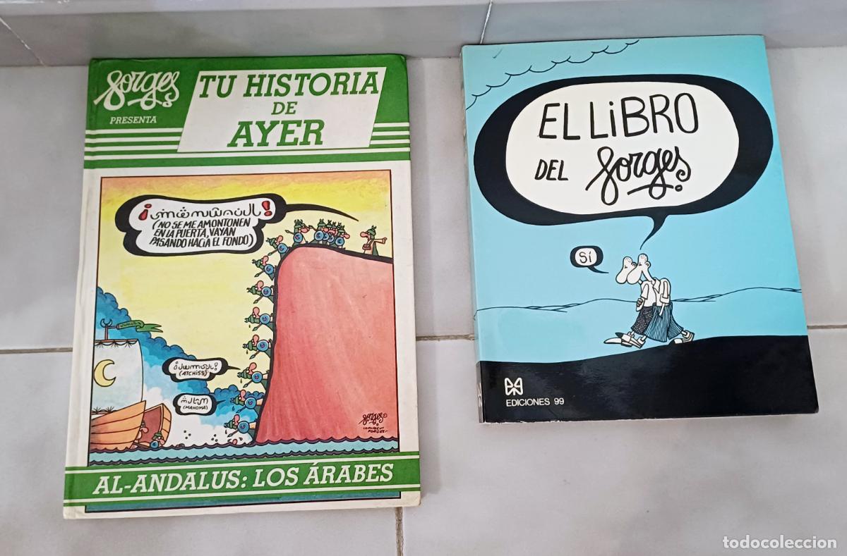 Lote 2 Libro Tebeo Comic el Libro de Forges Ediciones 99 Tu Historia del Ayer al Andalus los Arabes