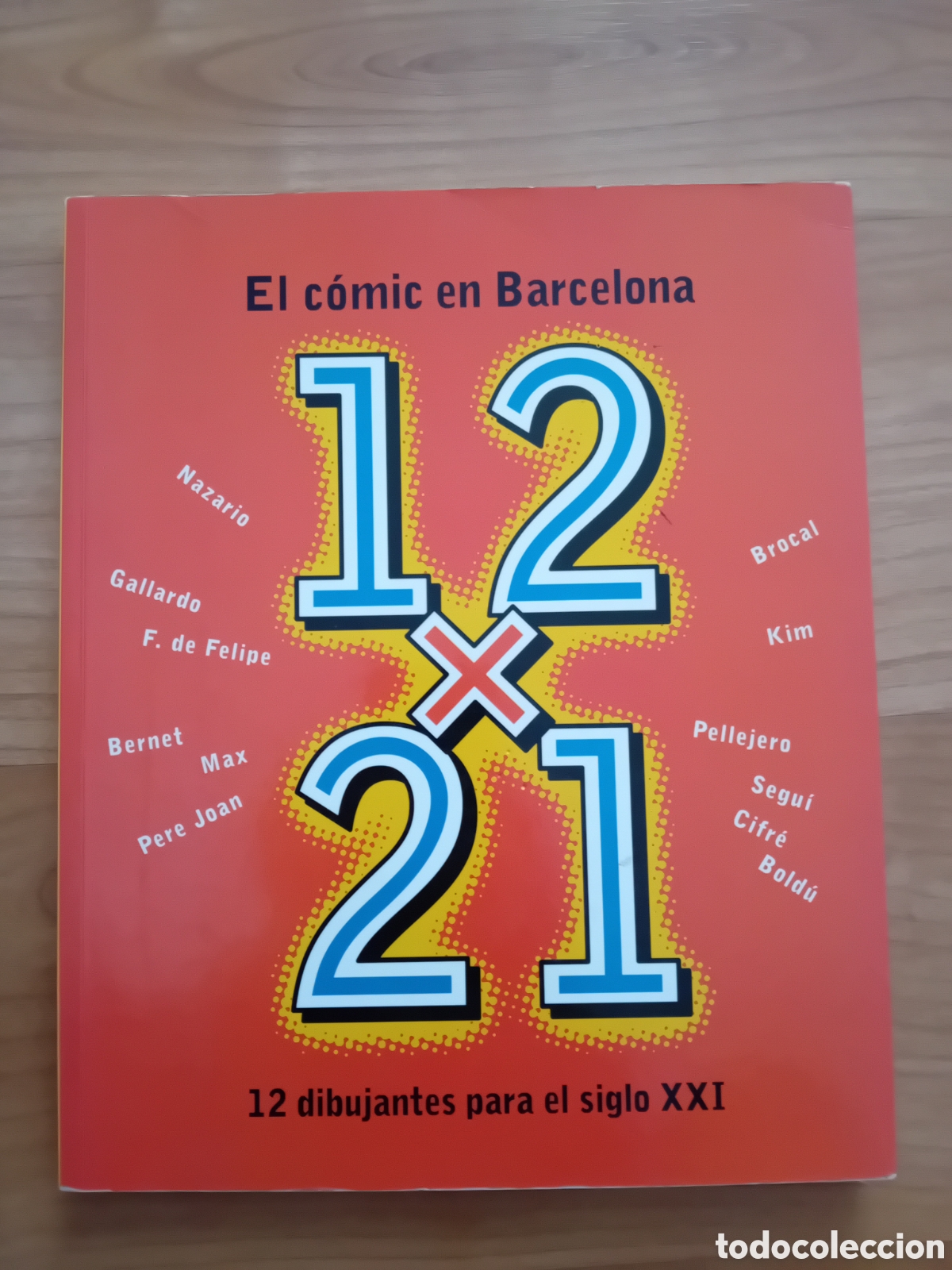 Comics: EL C&Oacute;MIC EN BARCELONA 12X21. 12 DIBUJANTES PARA EL SIGLO XXI