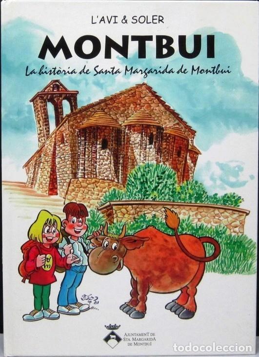 Comics: MONTBUI - LA HISTORIA DE SANTA MARGARIDA DE MOTBUI - COMIC TAPA DURA