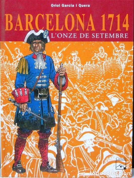 C&oacute;mics: BARCELONA 1714 - LONZE DE SETEMBRE - COMIC TAPA DURA - Foto 1