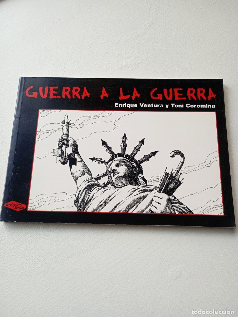C&oacute;mics: Guerra a la guerra. Ventura y Coromina - Foto 1