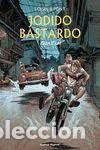 C&oacute;mics: Jodido Bastardo - 3 - Pont, Olivier; Loisel, R&eacute;gis - Foto 1