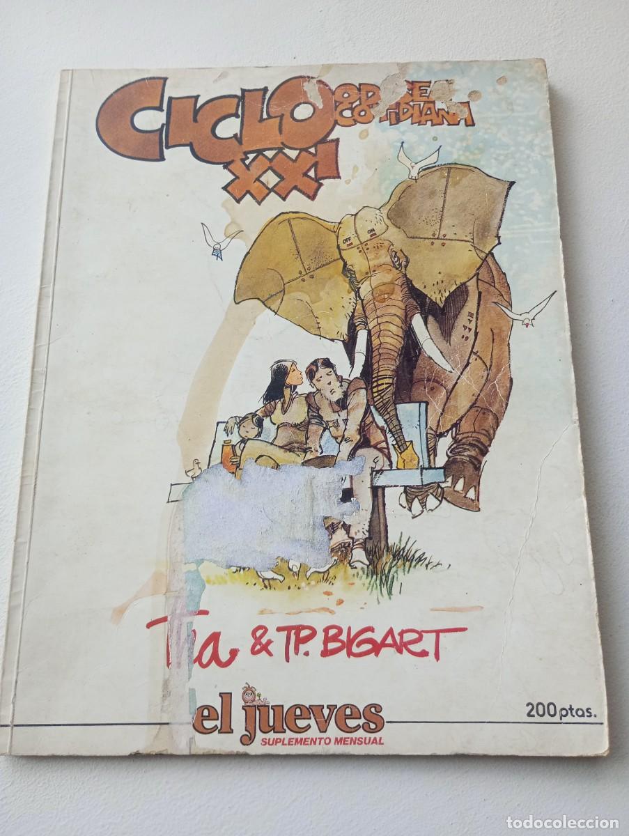 C&oacute;mics: Ciclo XXI. Odisea cotidiana. Tha y TP. Bigart - Foto 1