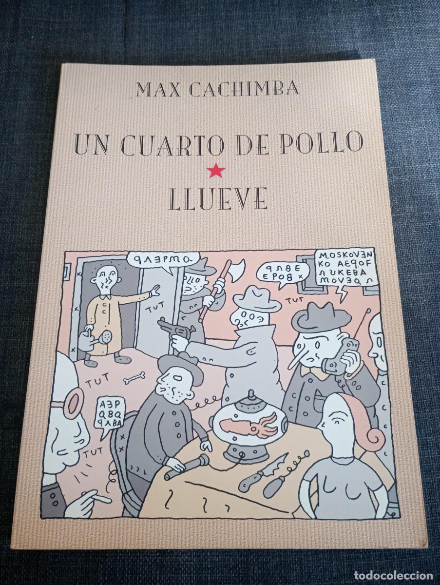 C&oacute;mics: Un cuarto de pollo - Llueve. Max Cachimba - Foto 1