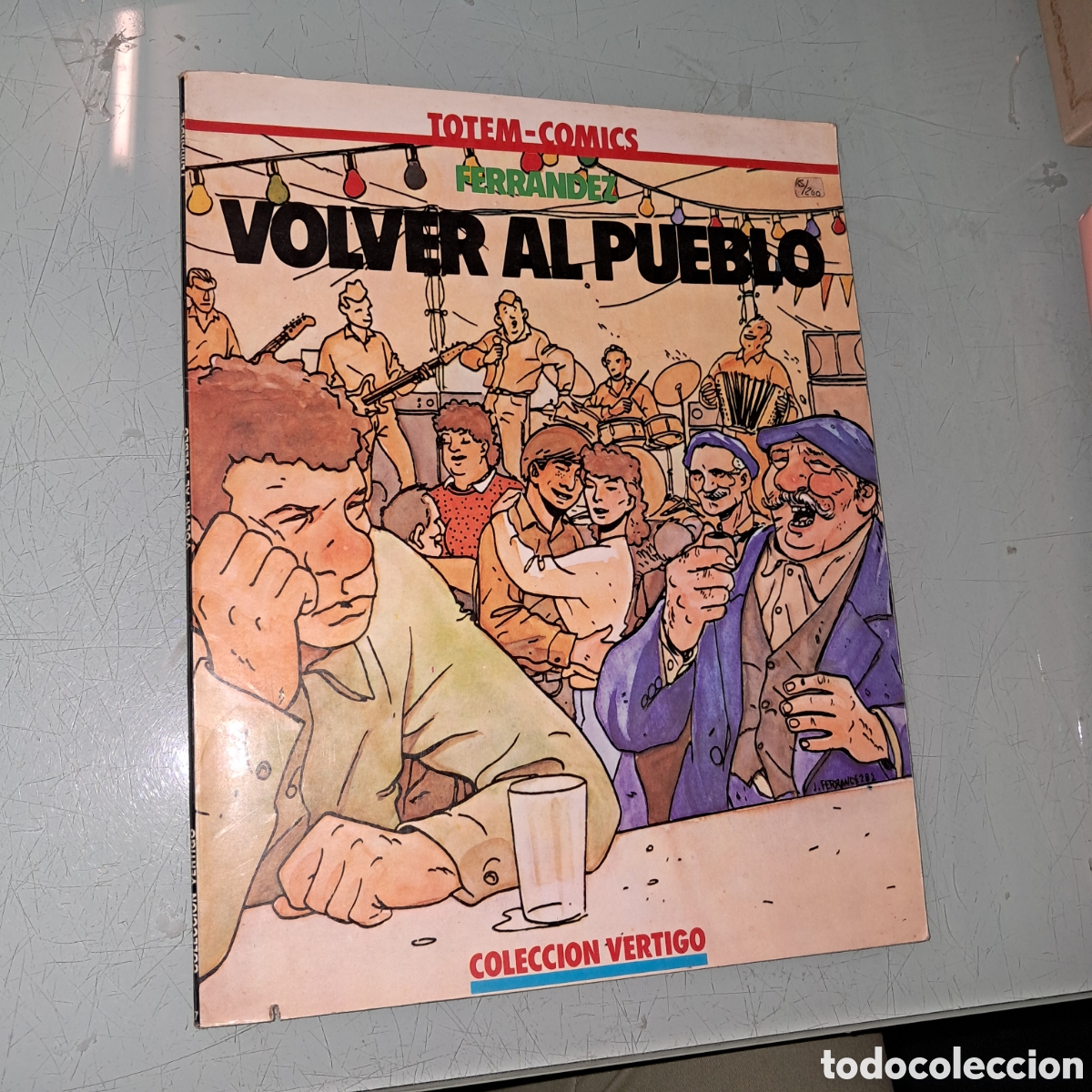 C&oacute;mics: Ferrandez, Volver al pueblo, Colecci&oacute;n V&eacute;rtigo 7 - Foto 1