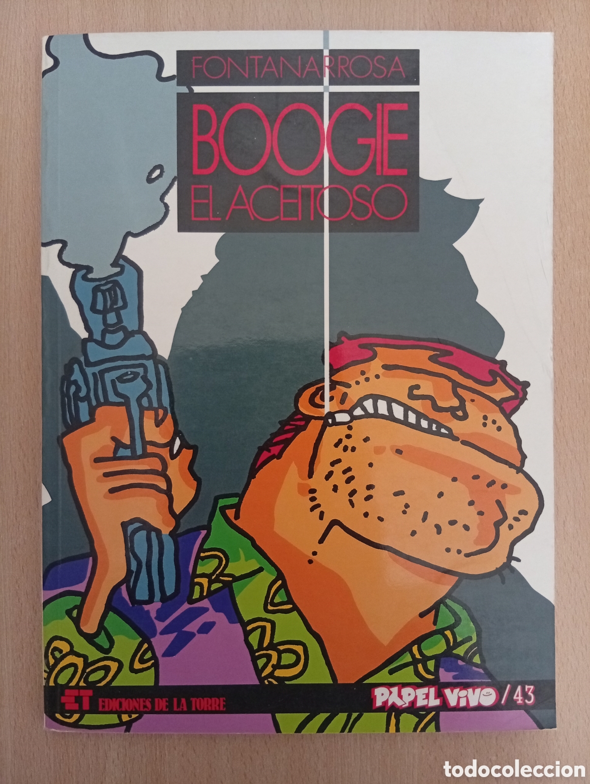 C&oacute;mics: BOOGIE EL ACEITOSO. Fontanarrosa - Foto 1