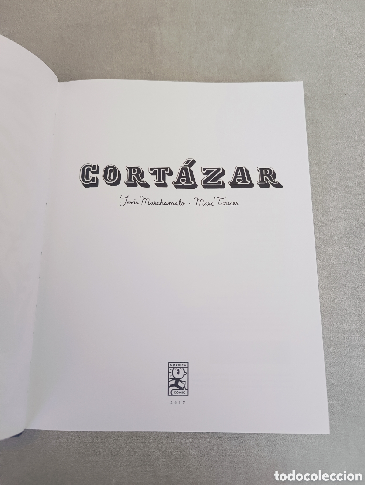 C&oacute;mics: Cort&aacute;zar. Jes&uacute;s Marchamalo. Marc Torices. - Foto 5